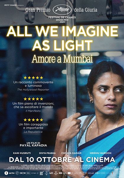 AMORE A MUMBAI (ALL WE IMAGINE AS LIGHT) - Da Giovedì 31 Ottobre - Cinema Firenze Il Portico